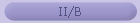 II/B