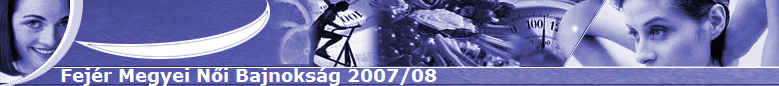 Fejr Megyei N?i Bajnoksg 2007/08